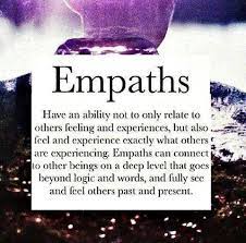 You experience anxiety, depression, mood swings or other psychological phenomena empaths are known for their defining feature: How To Know If You Are An Empath Em Path Noun A Person With The By Kyriaki Katie Chonacas Thrive Global Medium
