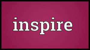 Inspiring students to be better. Inspire Meaning Youtube