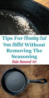 Check spelling or type a new query. Cleaning Cast Iron Skillet Tips Tricks