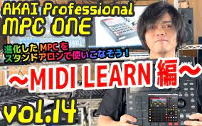 mpc one教学（14）：MIDI LEARN-哔哩哔哩