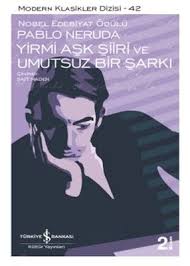 Yirmi Ask Siiri Ve Umutsuz Bir Sarki Kitap Onerileri Kitap Listeleri Edebiyat