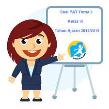 Soal ukk tema 5 kelas 3. Soal Ukk Pat Tema 5 Kelas 3 K13 Terbaru Tahun 2019 Juragan Les