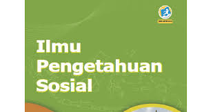 Maybe you would like to learn more about one of these? Buku Siswa Ips Kelas Ix 9 Smp Mts Revisi 2018 Kurikulum 2013 Dokumen Berkas Edukasi