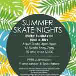 Summer Skate Nights