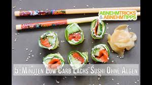 Als produkt der photosynthese machen kohlenhydrate etwa zwei drittel der weltweiten biomasse aus. Low Carb Raucherlachs Sushi Rezept Kochvideo Youtube