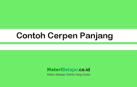 Contoh Cerpen Panjang Beserta Strukturnya Dan Unsur Intrinsiknya