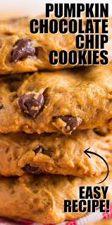 These Pumpkin Chocolate Chip Cookies Are The Best Moist An In 2020 Pumpkin Chocolate Chip Cookies Easy Pumpkin Chocolate Chip Cookies Cookies Recipes Chocolate Chip
