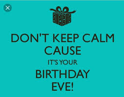 Pin By Niecat Life Coaching For A Bet On Happy B Day To You Birthday Eve Birthday Blessings Day Wishes