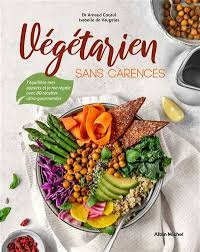 20 minutes appréciation si vous cherchez une recette des pâtes colorées, riches en goût, alliant plaisir, saveur et diététique, les penne aux légumes vous conviendront. Vegetarien Sans Carences J Equilibre Mes Apports Et Je Me Regale Avec 80 Recettes Ultra Gourmandes Broche Arnaud Cocaul Isabelle De Vaugelas Achat Livre Ou Ebook Fnac