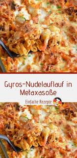 Gyros Nudelauflauf In Metaxasosse Sprainnews In 2020 Rezepte Fleisch Gerichte Lecker Kochen
