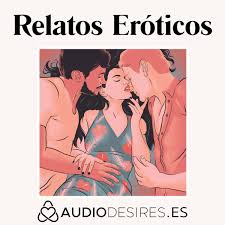 Audios de relatos eróticos