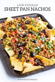 Low Fodmap Sheet Pan Nachos Fun Without Fodmaps Recipe Low Fodmap Recipes Dinner Low Fodmap Diet Recipes Fodmap Recipes