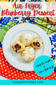 Air Fryer Blueberry Dessert Recipe Recipe Blueberry Desserts Recipes Air Fryer Recipes Easy Blueberry Desserts