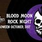 Blood Moon Rock Night XIX HALLOWEEN SPECIAL event image