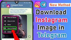 How to Download Instagram image in telegram 2024 | Telegram Bot ...
