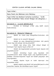 Hasil ini bukanlah yang terbaik tapi boleh lha dijadikan contoh daripada ulasan ini terhadap subjek sains, sosial dan lain lain. Contoh Ulasan Artikel Dalam Jurnal
