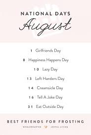 August National Days Best Friends For Frosting Friends Day Quotes National Days National Best Friend Day