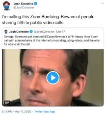 Connecting with family, friends, or coworkers in a video chat is so important during this time of social distancing. Zoombombing Know Your Meme