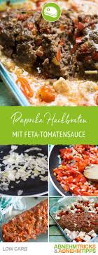 Paprika Hackbraten Mit Frischer Feta Tomatensauce Rezept Hackbraten Low Carb Abendessen Rezepte Essen