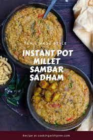 Instant Pot Millet Sambar Rice Recipe Cooking With Pree Recipe Indian Rice Recipes Recipes Instant Pot Recipes Vegetarian