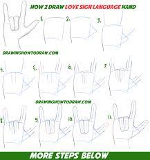 How To Draw Love Hands Sign Language For Love Easy Step By Step Drawing Tutorial For Beginners How To Draw Step By Step Drawing Tutorials It doesn't matter how easy the thing is, if you're new to it then you're most likely to feel overwhelmed by it.