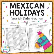 This Is A Spanish Date Practice With Mexican Holidays Students Will Practice Writing The Dates Of 20 M Teaching Spanish Holidays To Mexico Teaching Elementary
