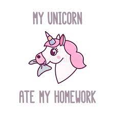 I'm so hungry i eat all the chocolate! Cute Unicorn Eating Homework With Inscription My Unicorn Ate My Homework On A White Background Stock Vector Illustration Of Case Element 100576978