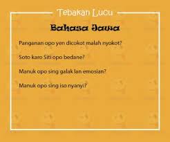 Kuasai kata yang sering digunakan2 2. Membuat Tebak Tebakan Lucu Bahasa Jawa Biar Asik Yedepe Com