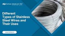 Different Types of Stainless Steel Wire and Their Uses