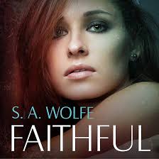 Faithful: Fearsome, Book 3
