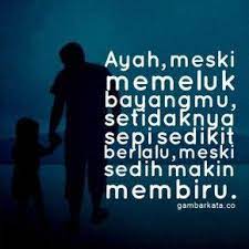 Berikut kumpulan kutipan (quotes) bijak terbaik untuk meningkatkan motivasi hidup dan kerja anda. Kata Kata Buat Ayah Yg Jahat
