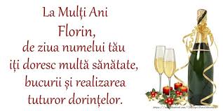 Felicitari De Ziua Numelui La Mulți Ani Florin De Ziua Numelui Tău Iți Doresc Multă Sănătate Bucurii și Realizarea Tuturor Do Lettering Letter Board Florin