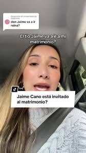 ¿Jaime Cano asistirá a la fiesta de matrimonio?