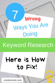 7 Ways You Are Doing Keyword Research Wrong And Here Is How To Fix It Online Marketing Strategies Seo Tips Learn Social Media