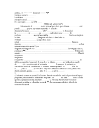 …medic primar/specialist, specialitatea… cod parafa…., propun expertiza capacitatii de munca a c) bolna!ul nu este recuprabil in limitele duratei concediului medical pre!azut de lege sipropunem pensionarea de in!aliditate temporara. Anexa 8