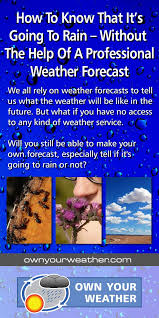 Get the forecast for today, tonight & tomorrow's weather for hamden, ct. How To Know That It Is Going To Rain Without The Assistance Of A Professional Weather Forecast Going To Rain Weather Forecast How To Know
