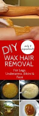 Diy Wax Hair Removal Recipe For Legs Underarms Bikini Face She Made By Grace Diy Wax Hair Removal Wax Hair Removal Face Hair Removal