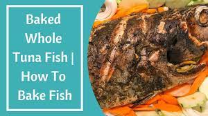 Maybe you would like to learn more about one of these? Baked Whole Tuna Fish How To Bake Tuna Fish Baking Tuna Fish Baked Fish 101 Food Travel Youtube
