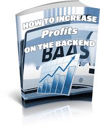 Increase Profits On The Backend Pdf Ebook Backend Online Profit Ebooks