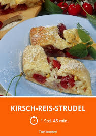 Kirsch Reis Strudel Rezept Rezepte Strudel Kirschen