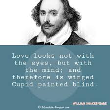 Enjoy the best william shakespeare quotes at brainyquote. 51 Inspirational Shakespeare Quotes About Love Life Shakespeare Love Quotes Shakespeare Quotes William Shakespeare Quotes