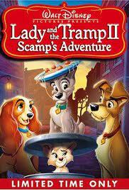 Lady And The Tramp 2 Scamp S Adventure 123movies 123movies