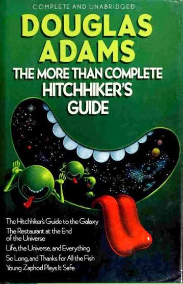The More Than Complete Hitchhiker's Guide by Douglas Adams | Goodreads