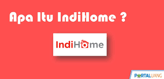 Apa Itu Indihome Belajar Pelayan Portal