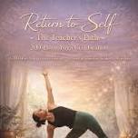Return to Self: The Teacher’s Path — 200-Hour Yoga Certification