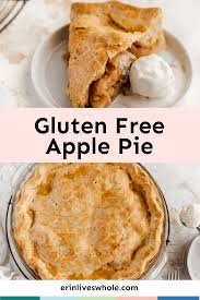 Gluten Free Apple Pie Recipe Gluten Free Recipes Easy Gluten Free Apple Pie Healthy Dessert Recipes