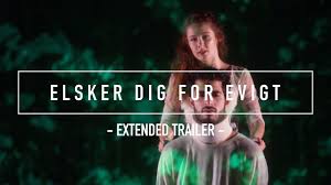 We did not find results for: Extended Trailer Elsker Dig For Evigt Youtube