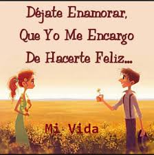 Poemas Eres Mi Vida Entera Frases Para Enamorar Mujer Imagenes De Enamorados Versos De Amor