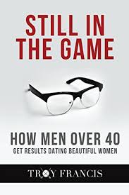 This is one of those online dating websites that prides itself on the diversity of its users, both in terms of their ethnic background and education level. Still In The Game How Men Over 40 Get Results Dating Beautiful Women Ebook Francis Troy Amazon Com Au Kindle Store