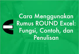 Rumus Round Untuk Membulatkan Desimal Angka Secara Normal Di Excel Pelajari Secara Lengkap Penggunaan Rumusnya Di Sini Di 2021 Belajar Menulis Tulisan